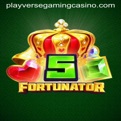 Explore the Exciting World of 5Fortunator by PlayverseGaming