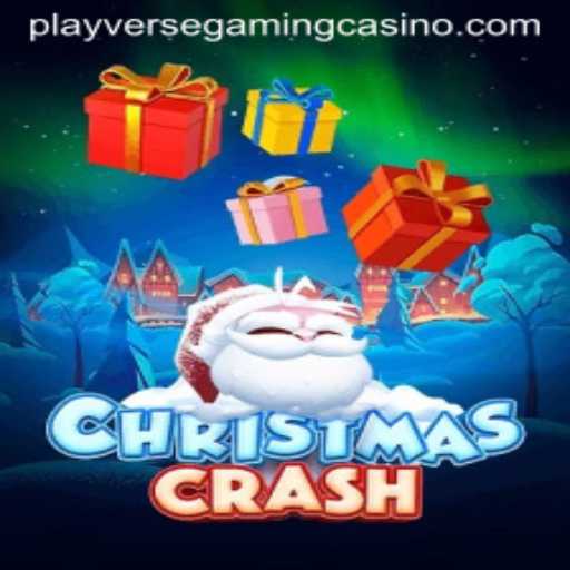 ChristmasCrash: A Festive Gaming Experience by PlayverseGaming