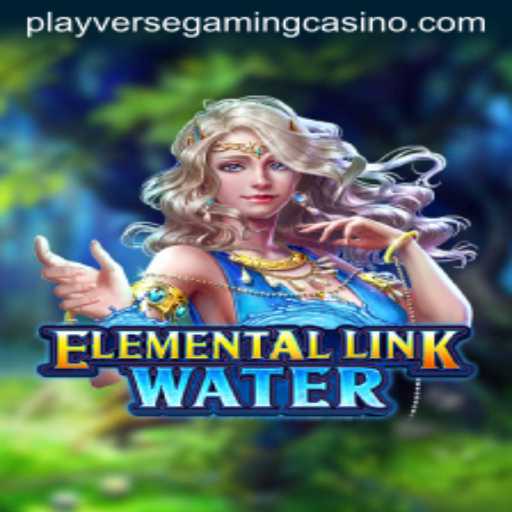 A Deep Dive into ElementalLinkWater: The New Wave in PlayverseGaming