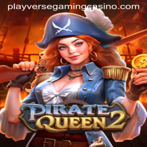 Exploring the World of PirateQueen2 with PlayverseGaming